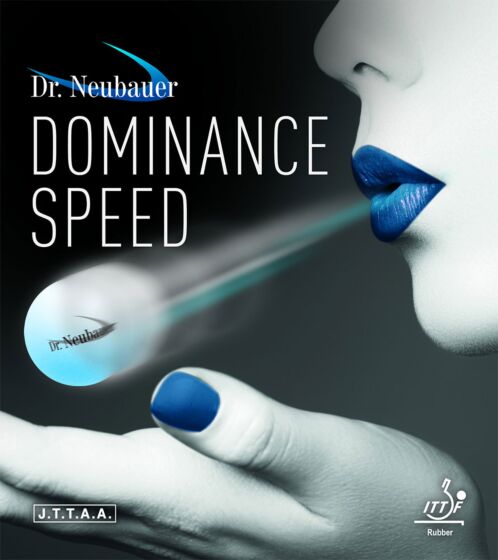 Dr NEUBAUER Dominance Speed
